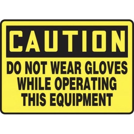 Accuform OSHA CAUTION SAFETY SIGN DO NOT WEAR MEQM692XV